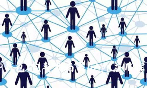 TP钱包：完整指南与DApp应用探索