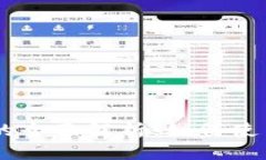 TP钱包DApp的全面解析：如何使用和最佳