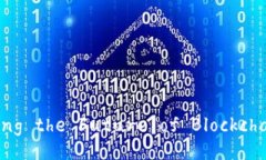 Web3: Exploring the Future of Blockchain Technology